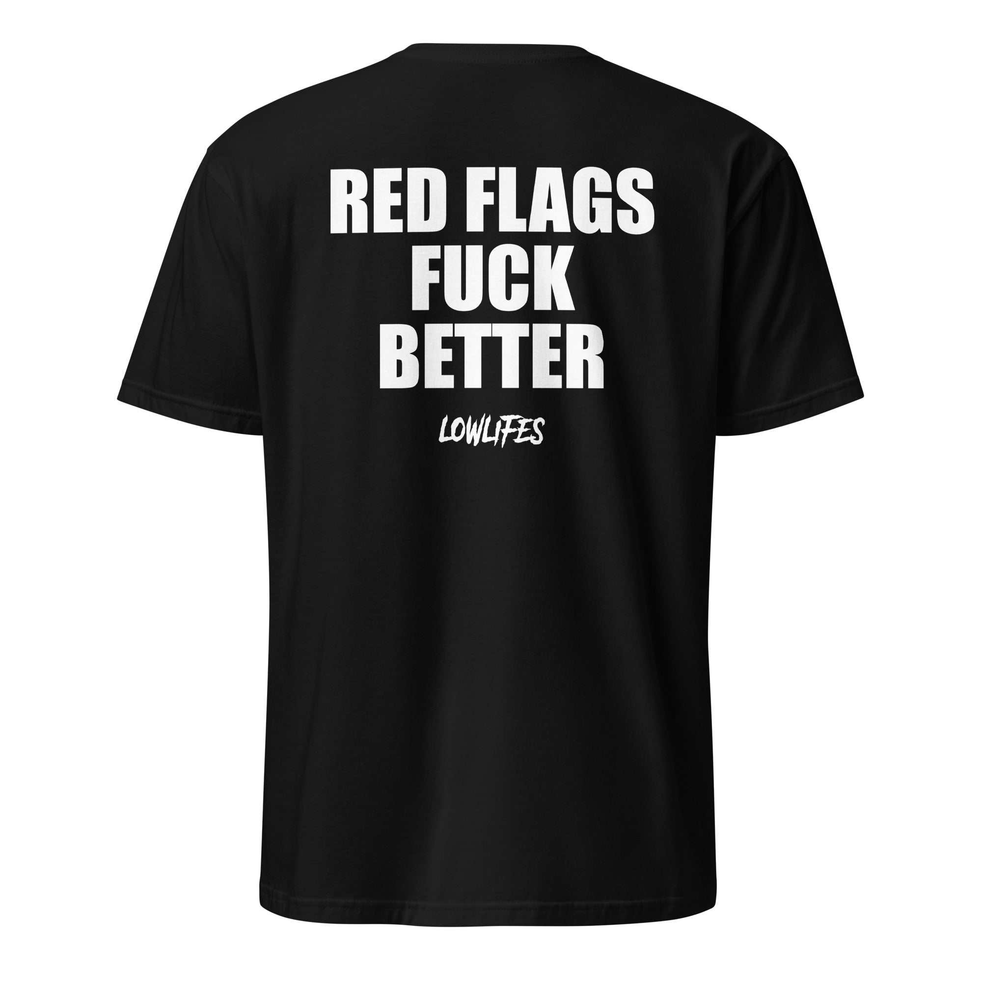 Shirt - Unisex: Red Flags