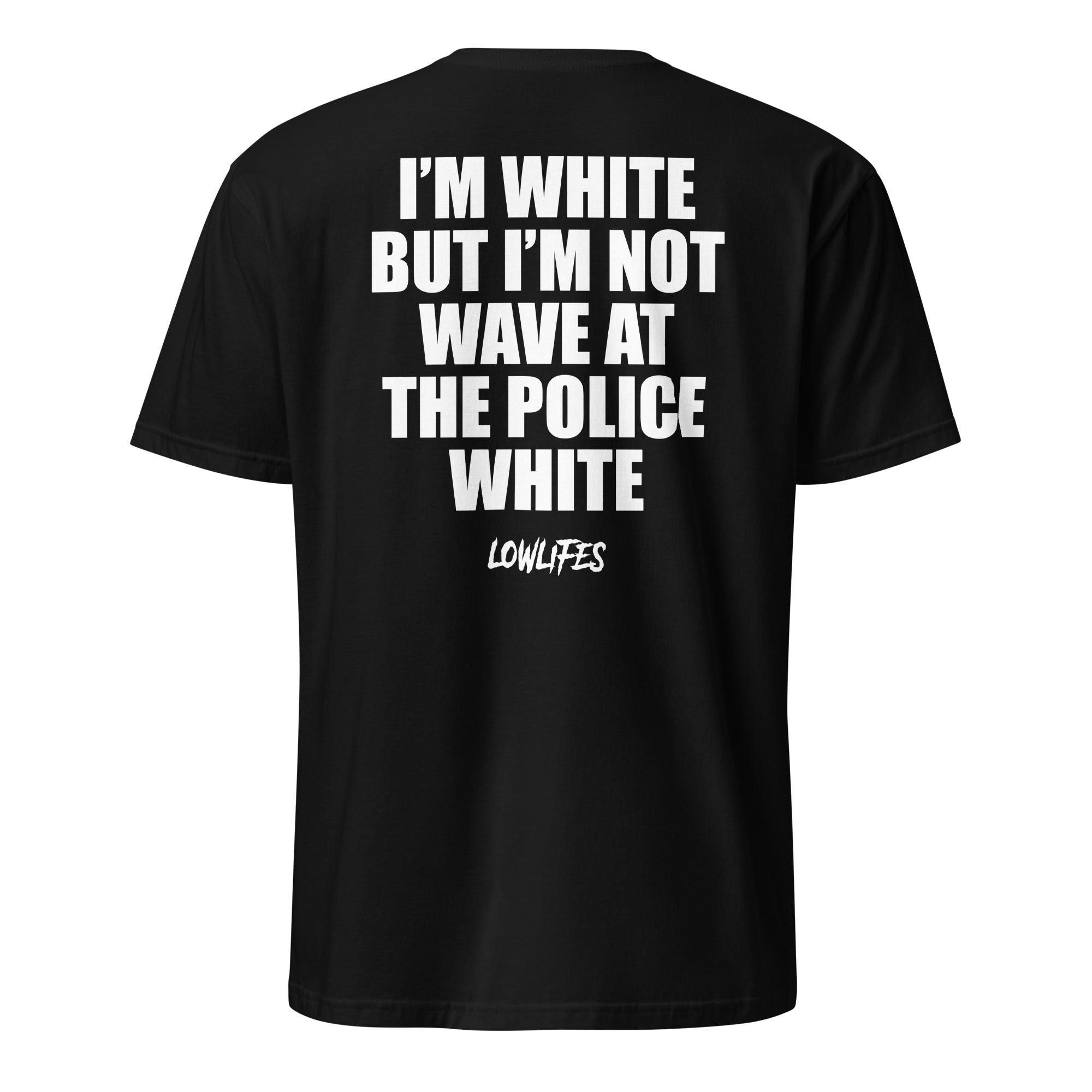 Shirt - Unisex: I'm White
