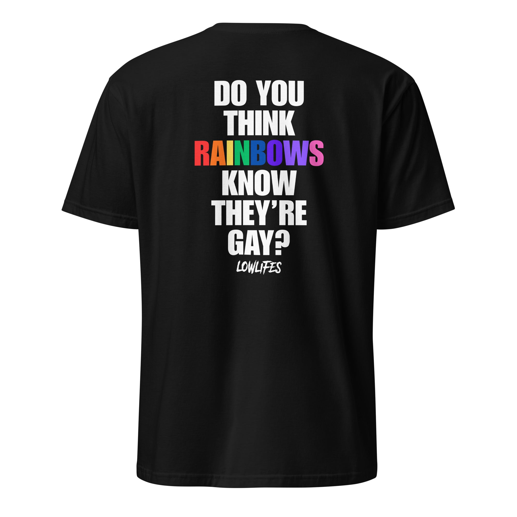 SHIRT - UNISEX: RAINBOWS